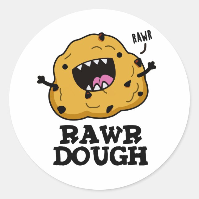 Adesivo Redondo Rawr Dough Engraçado Comida Pun (Frente)