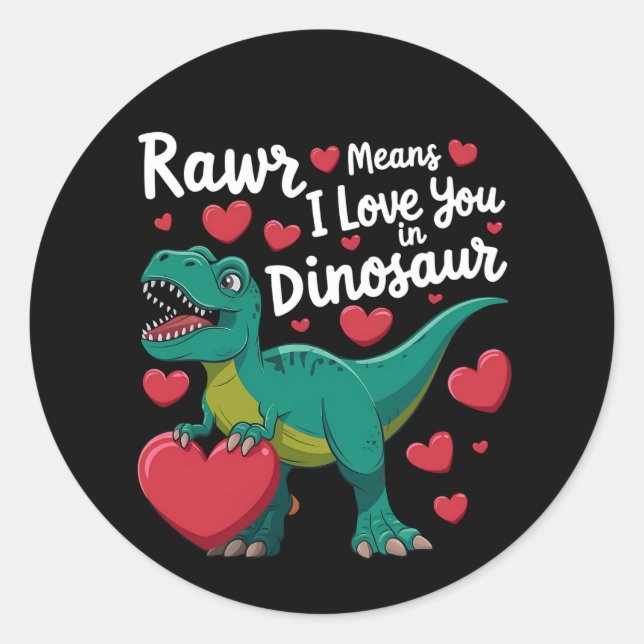 Adesivo Redondo Rawr Quer Dizer Que Te Amo Em Namorados De Dinossa (Frente)