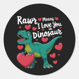 Adesivo Redondo Rawr Significa Que Eu Te Amo Em Dinossauro T Rex D