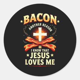 Adesivo Redondo Razão do Bacon Cristão Eu Sei Que Jesus Me Ama 