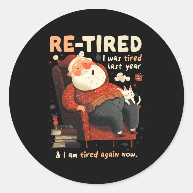 Adesivo Redondo Re-tired Santa Definition Funny  (Frente)