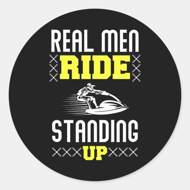 Adesivo Redondo Real Man Ride Standing Up - Jet Ski (Frente)