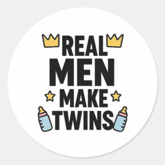 Adesivo Redondo Real Men Make Twins