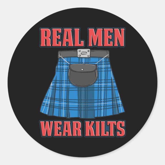 Adesivo Redondo Real Men Wear Kilts Funny Scottish Kilt Scotland (Frente)
