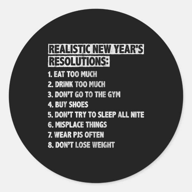 Adesivo Redondo Realistic New Year's Resolutions Sayings Quote Fun (Frente)