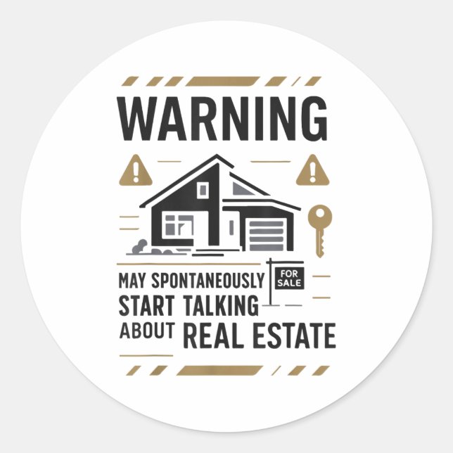 Adesivo Redondo Realtor Warning May Sntaneously Start Talking Abou (Frente)