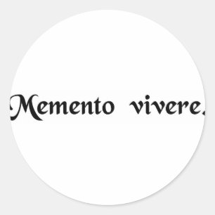 Adesivo Redondo Recorde que você tem que viver