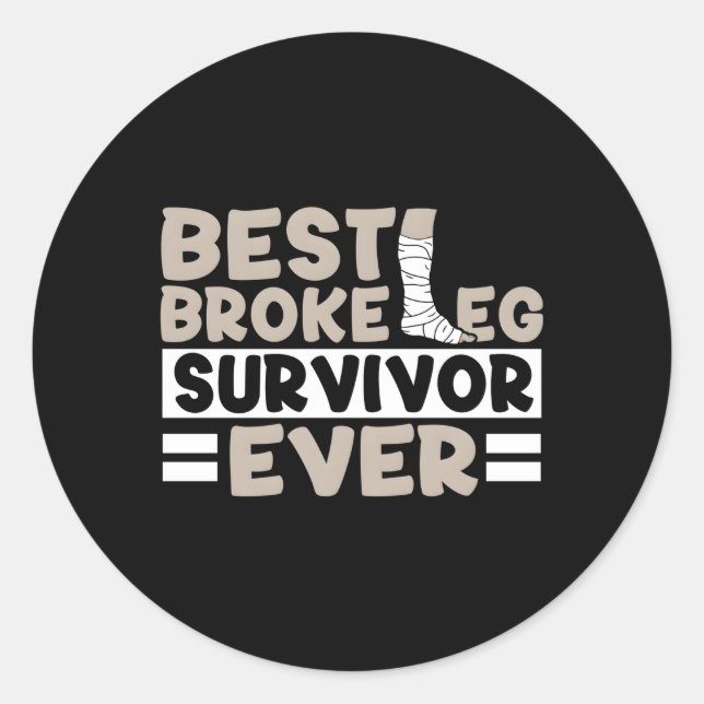 Adesivo Redondo Recupere rapidamente as cirurgias de pernas quebra (Frente)