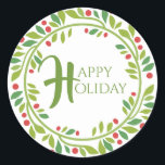 Adesivo Redondo Red Berry Christmas Wreath Sticker<br><div class="desc">Foca-cola de Natal redonda,  feita em branco,  com uma bonito coroa verde de folhas com morangos vermelhos. O texto verde lê feriados felizes e pode ser personalizado para ler o que você quer. Excelente terminando o toque nas suas malas de fim de ano.</div>