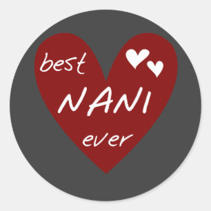 Adesivo Redondo Red Heart Best Nani Ever T-shirts e GIfts