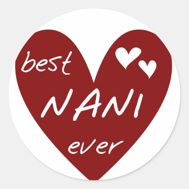 Adesivo Redondo Red Heart Best Nani Ever T-shirts e GIfts (Frente)