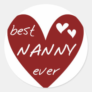 Adesivo Redondo Red Heart Best Nanny Ever T-shirts e presentes