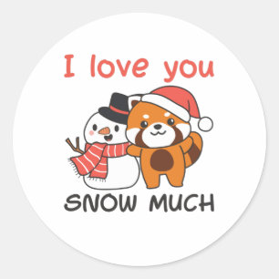 Adesivo Redondo Red Panda I Love You Snow Muita Neve Pun