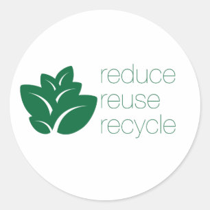 Adesivo Redondo Reduza, reutilize, reciclar, fique verde