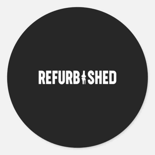 Adesivo Redondo Refurbished New Knee Replacement Funny Knee Surger (Frente)