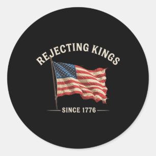 Adesivo Redondo Rejeitando Reis Desde 1776 Bandeira Americana 4º D