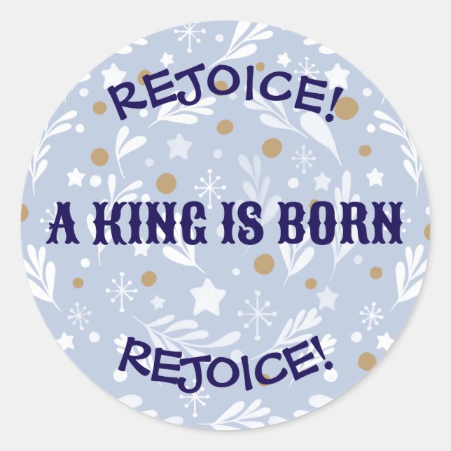Adesivo Redondo Rejoice! A King Is Born Religious Christmas  (Frente)