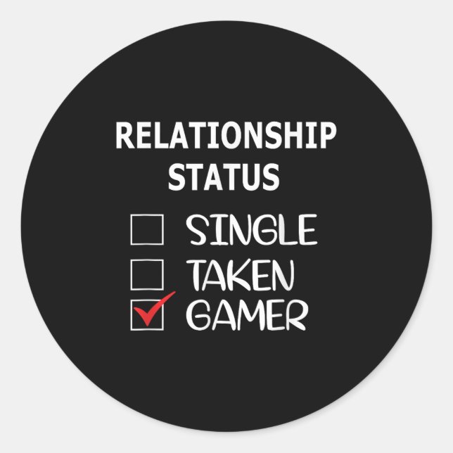 Adesivo Redondo Relationship Status Single Taken Gamer  (Frente)