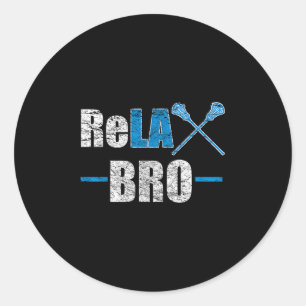 Adesivo Redondo Relax Bro Funny Lacrosse Player Piada Cote Lax Sti