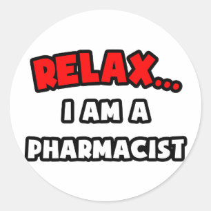 Adesivo Redondo Relaxe... Sou Farmacêutico