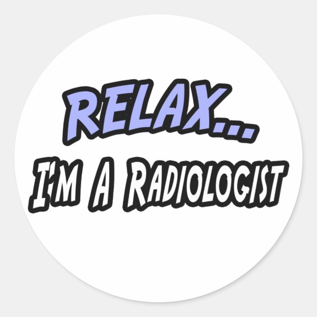 Adesivo Redondo Relaxe, sou radiologista (Frente)