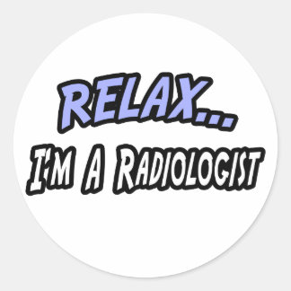 Adesivo Redondo Relaxe, sou radiologista