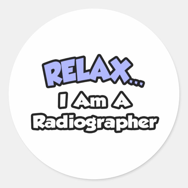 Adesivo Redondo Relaxe. Sou um Radiógrafo (Frente)