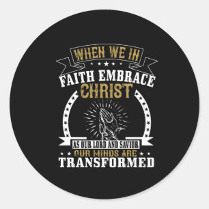 Adesivo Redondo Religião - Abraça o Cristo como Senhor