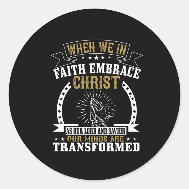 Adesivo Redondo Religião - Abraça o Cristo como Senhor (Frente)