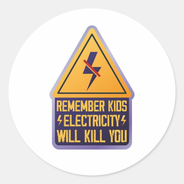 Adesivo Redondo Remember Kids Electricity Will Kill You – Retro Sa (Frente)