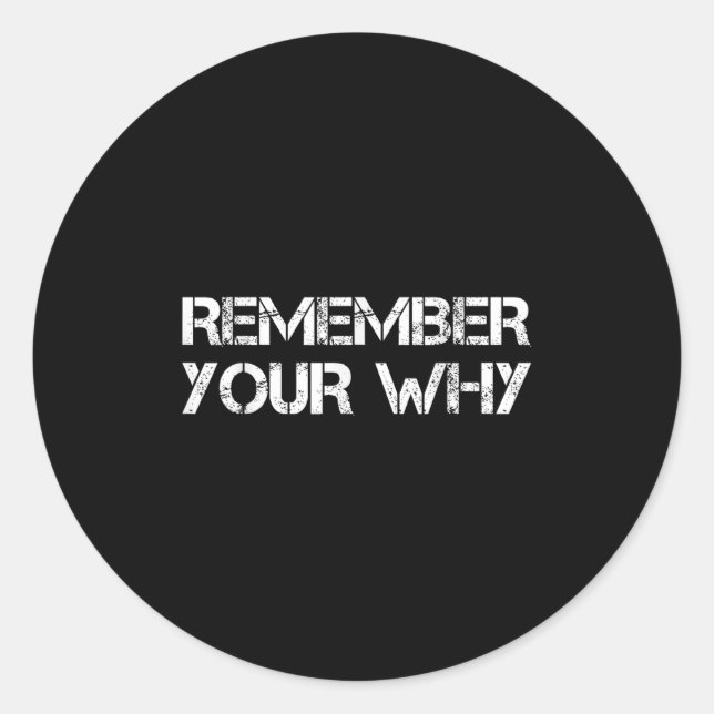 Adesivo Redondo Remember Your Why  (Frente)