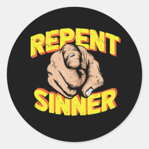 Adesivo Redondo Repente o Sinner Jesus te ama