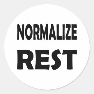 Adesivo Redondo Repouso e autoatendimento - Normalize-o para a saú