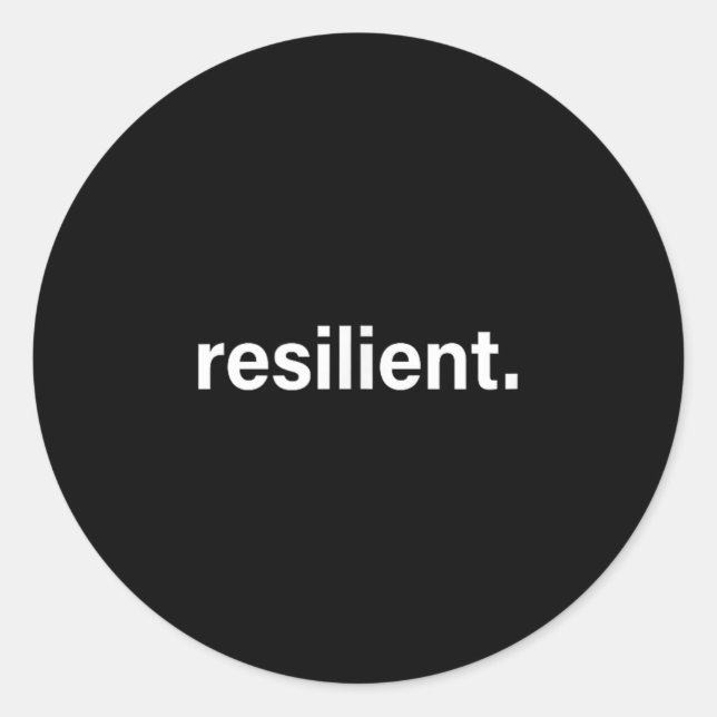 Adesivo Redondo Resilient Mental Strength Self-esteem Motivation R (Frente)