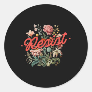 Adesivo Redondo Resist Floral Anti Trump Protesto Político Feminin