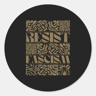 Adesivo Redondo Resista ao Fascismo Boho Floral Sutil Anti Trump S