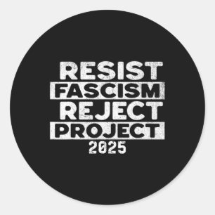 Adesivo Redondo Resista ao Fascismo Rejeite o Projeto 2025 