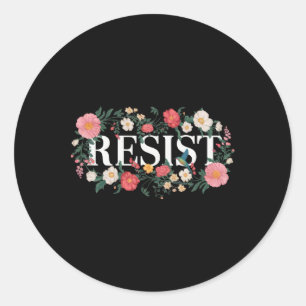 Adesivo Redondo Resista Floral Protesto Trump Anti Trump 2