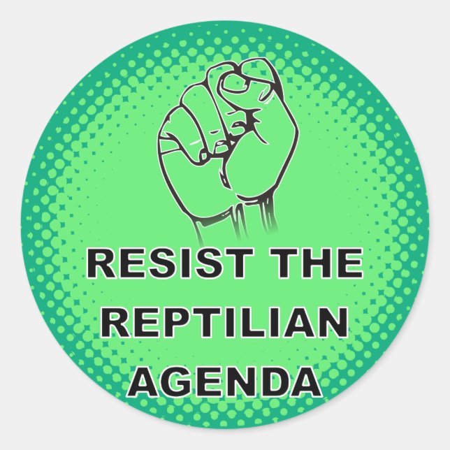 Adesivo Redondo Resistir Ao Personalizado Da Agenda Reptiliana (Frente)
