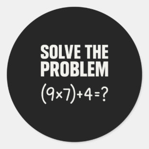 Adesivo Redondo Resolva O Problema Divertido Matemática 67 Meme Pr
