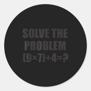 Adesivo Redondo Resolva O Problema Engraçado 67 Meme Brainrot Prof