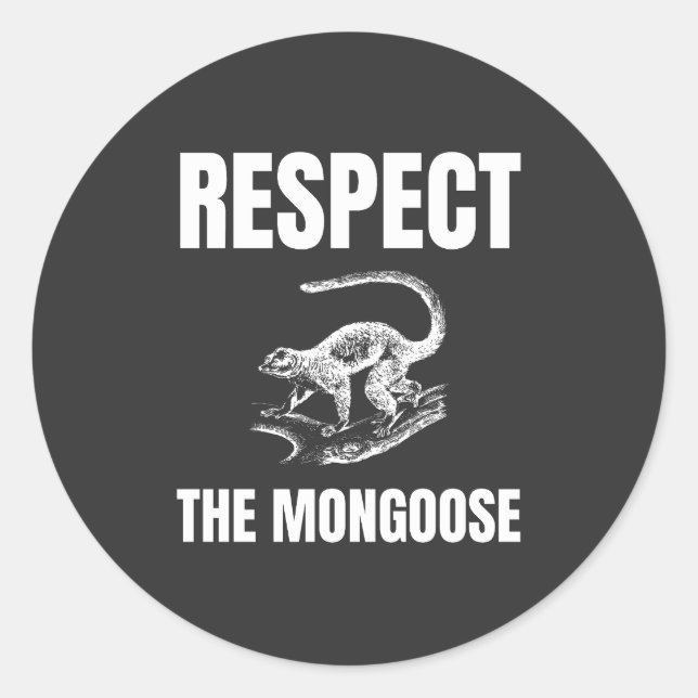 Adesivo Redondo Respeite a Mongose (Frente)