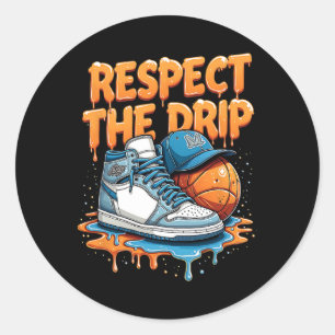 Adesivo Redondo Respeite O Drip Sneaker Swag Sketll Estilo De Rua