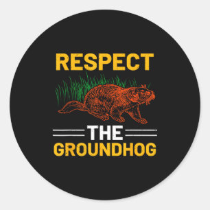 Adesivo Redondo Respeite O Groundhog Celebre O Dia Do Groundhog