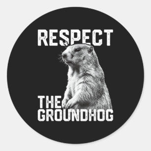 Adesivo Redondo Respeite O Groundhog Engraçado Dia Do Groundhog Am