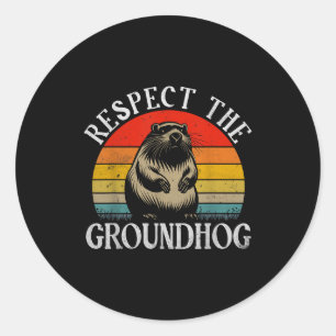 Adesivo Redondo Respeite O Groundhog Frase Engraçada Retro Groundh