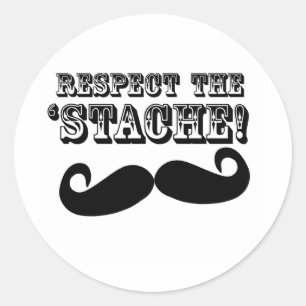 Adesivo Redondo Respeite 'o Stache