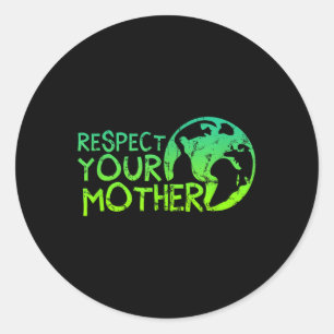Adesivo Redondo Respeite sua mãe, Terra, Natureza, Meio Ambiente