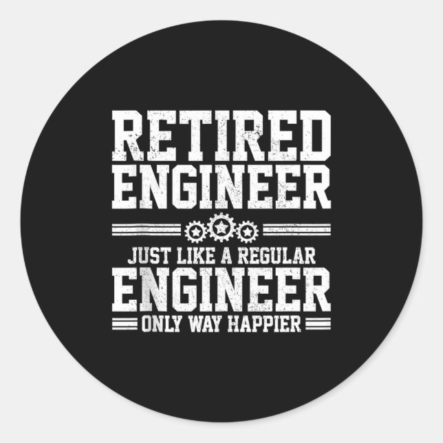 Adesivo Redondo Retired Engineer Engineering Funny Saying Retireme (Frente)