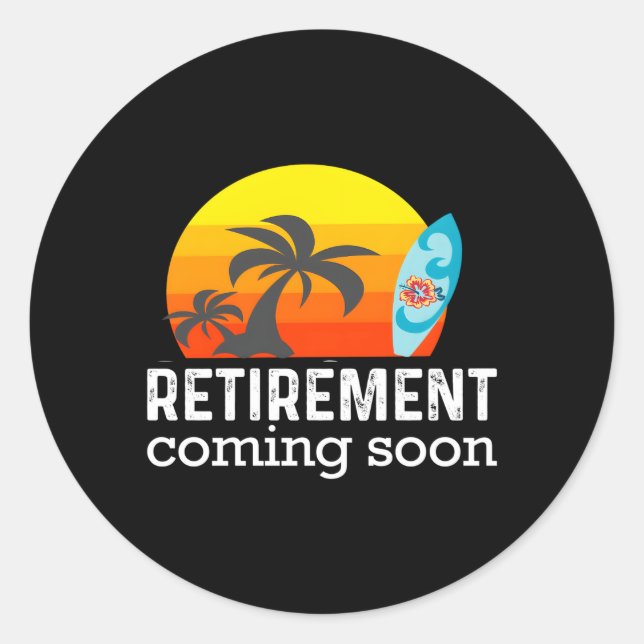 Adesivo Redondo Retiret Quase Aposentado Em Breve Se Aposentando (Frente)